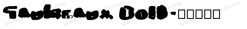 Gautreaux Bold字体转换